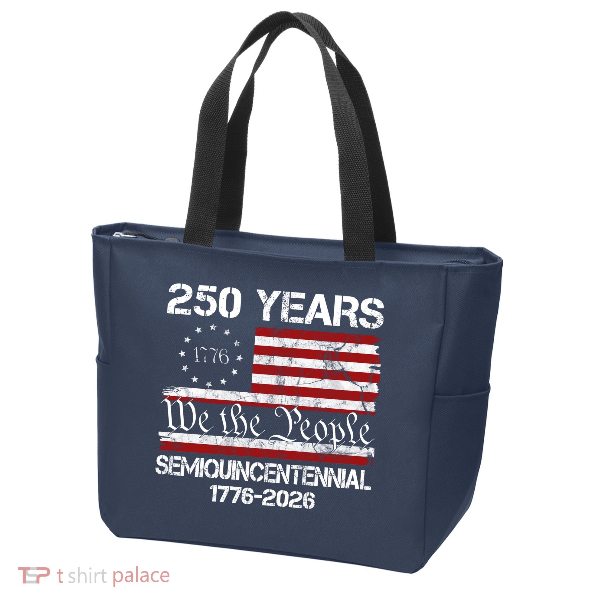 250 Years America 250th Anniversary Semiquincentennial 1776-2026 Tote Bag