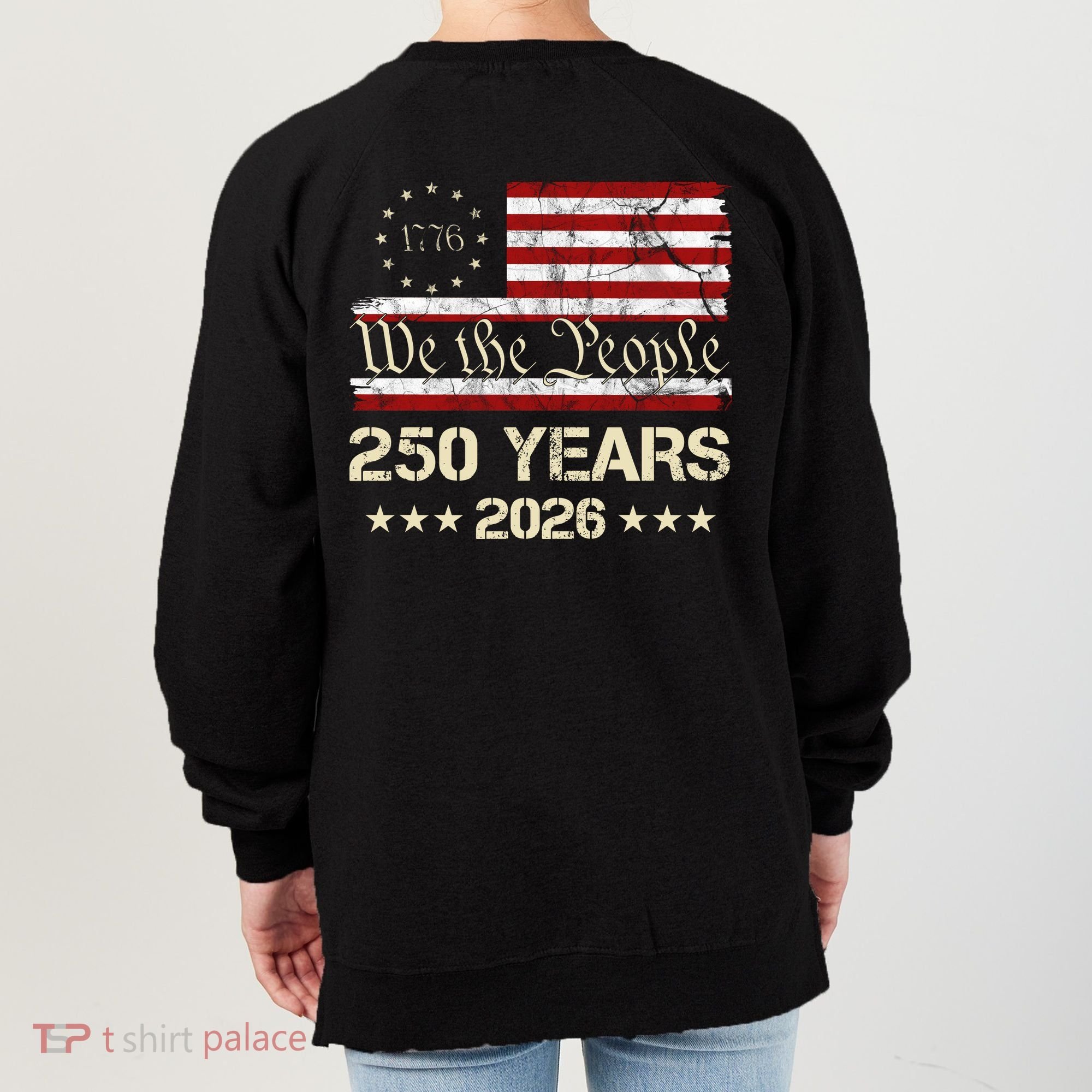 250 Years American 250th Anniversary Front And Back  Women's Sweatshirt