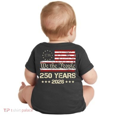 250 Years American 250th Anniversary Front And Back  Baby Bodysuit back