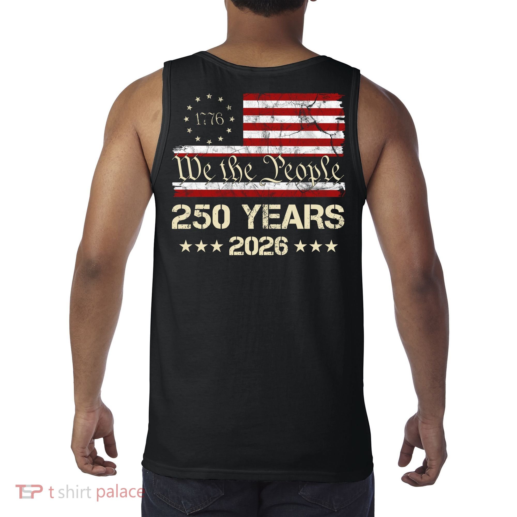250 Years American 250th Anniversary Front And Back  Tank Top