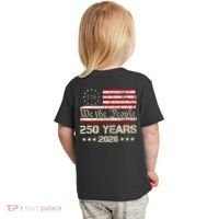 250 Years American 250th Anniversary Front And Back  Toddler T-Shirt thumb 1