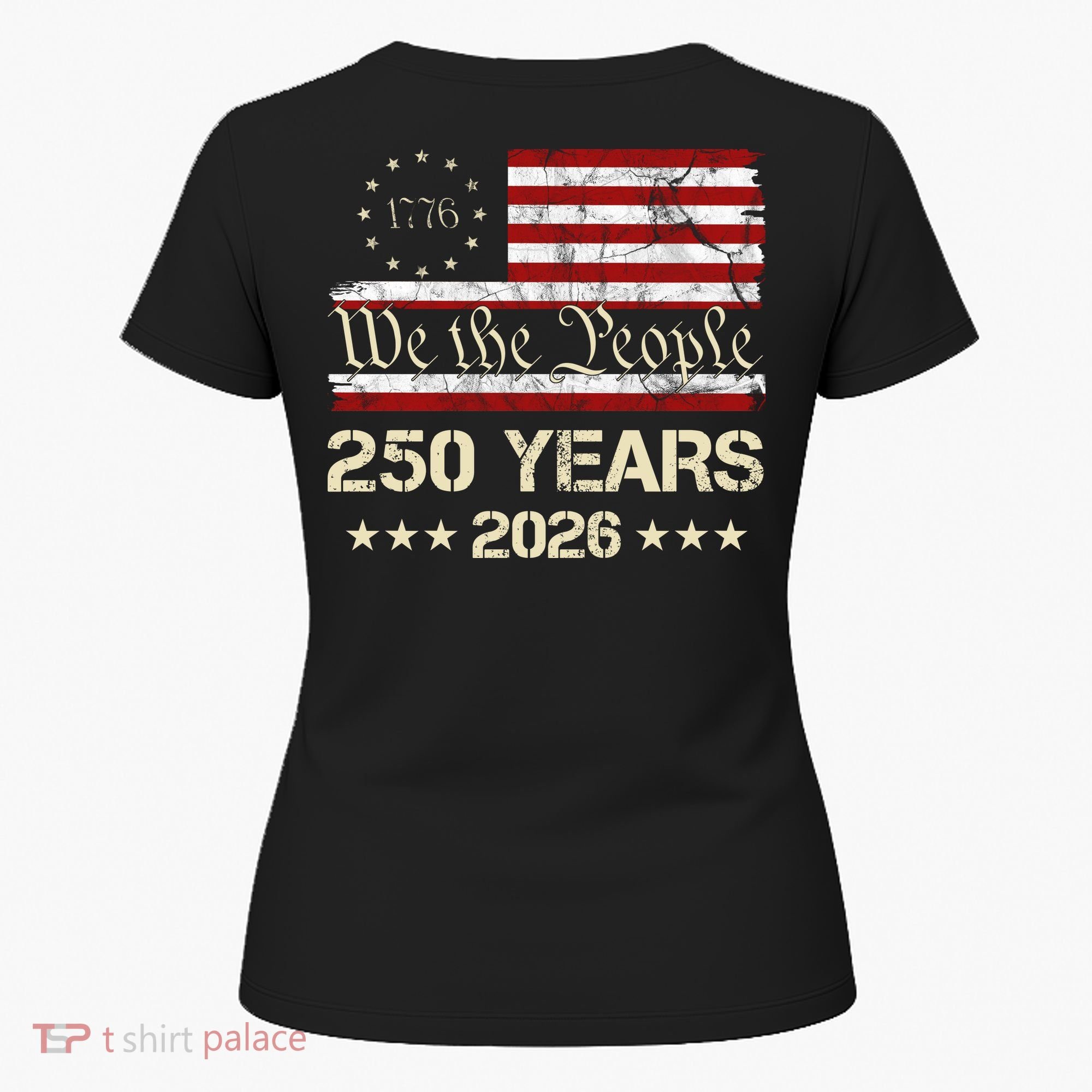 250 Years American 250th Anniversary Front And Back  Women's T-Shirt