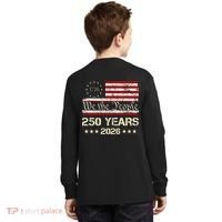250 Years American 250th Anniversary Front And Back  Kids Long Sleeve Shirt thumb 1