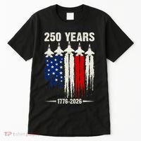 250 Years Air Force 1776-2026 250th Anniversary Of America Tall T-Shirt thumb 0