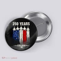 250 Years Air Force 1776-2026 250th Anniversary Of America Button thumb 0