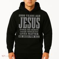 2000 Years Ago Jesus Ended the Debate Christian Believe Hoodie thumb 2