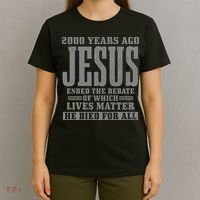 2000 Years Ago Jesus Ended the Debate Christian Believe T-Shirt thumb 4