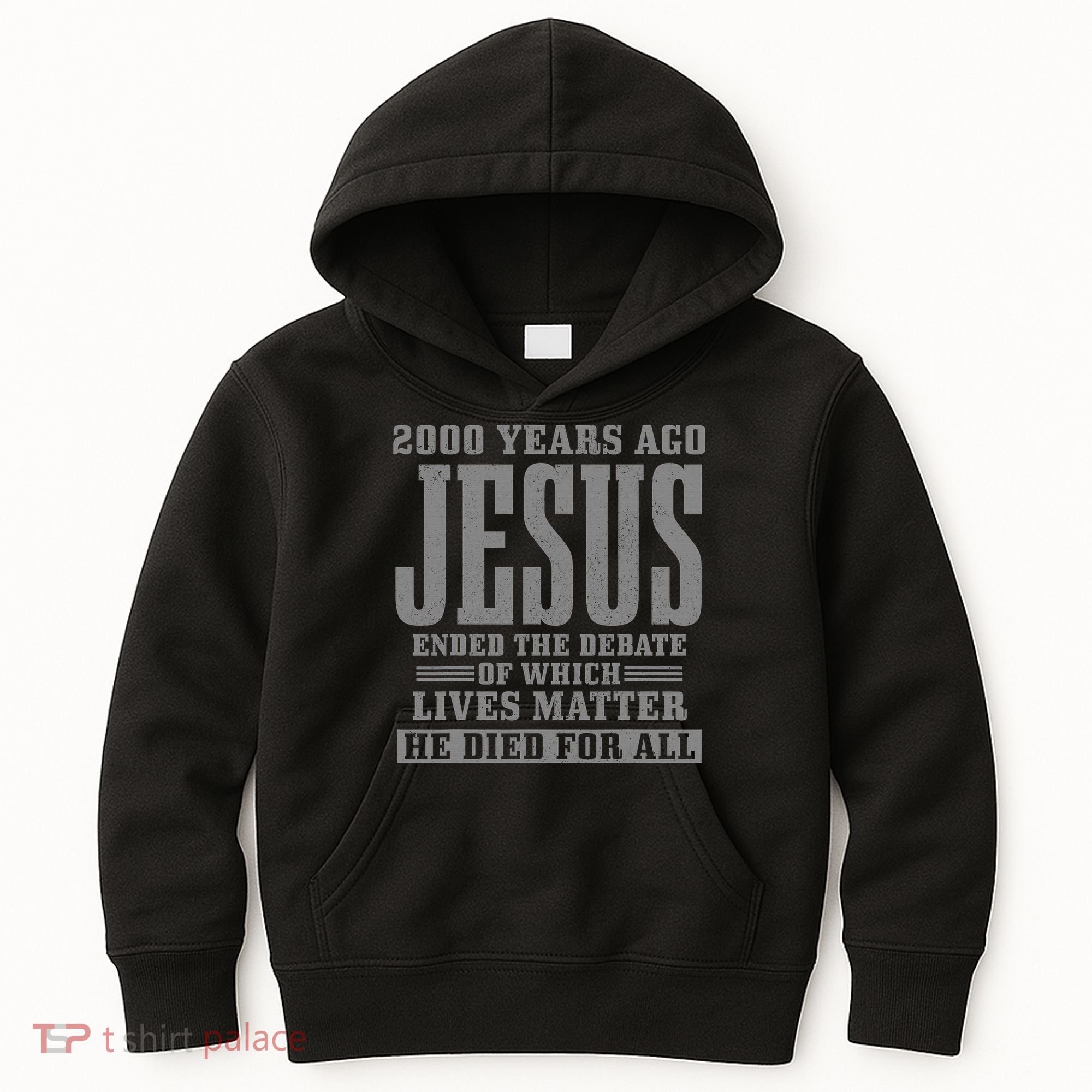2000 Years Ago Jesus Ended the Debate Christian Believe Kids Hoodie