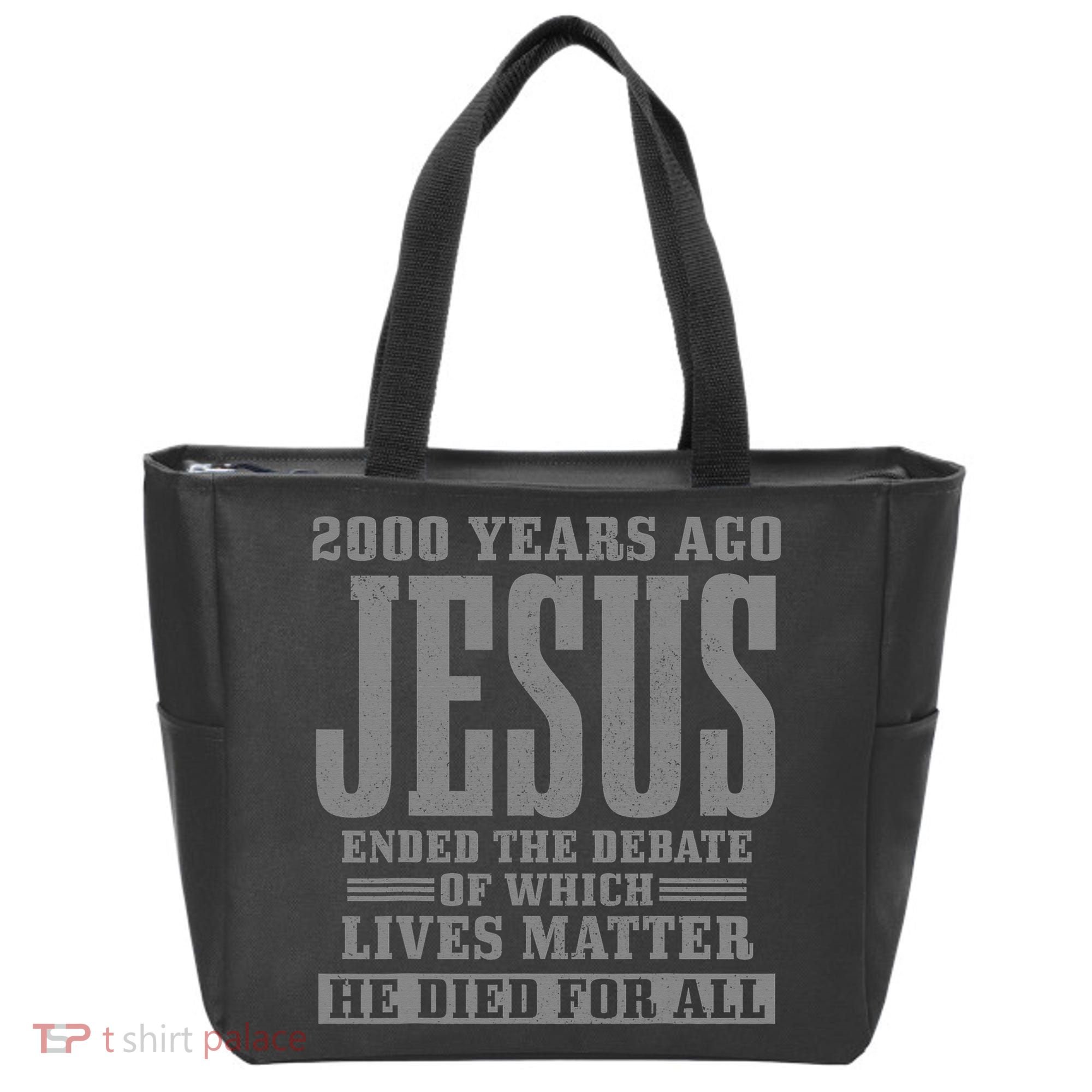 2000 Years Ago Jesus Ended the Debate Christian Believe Tote Bag