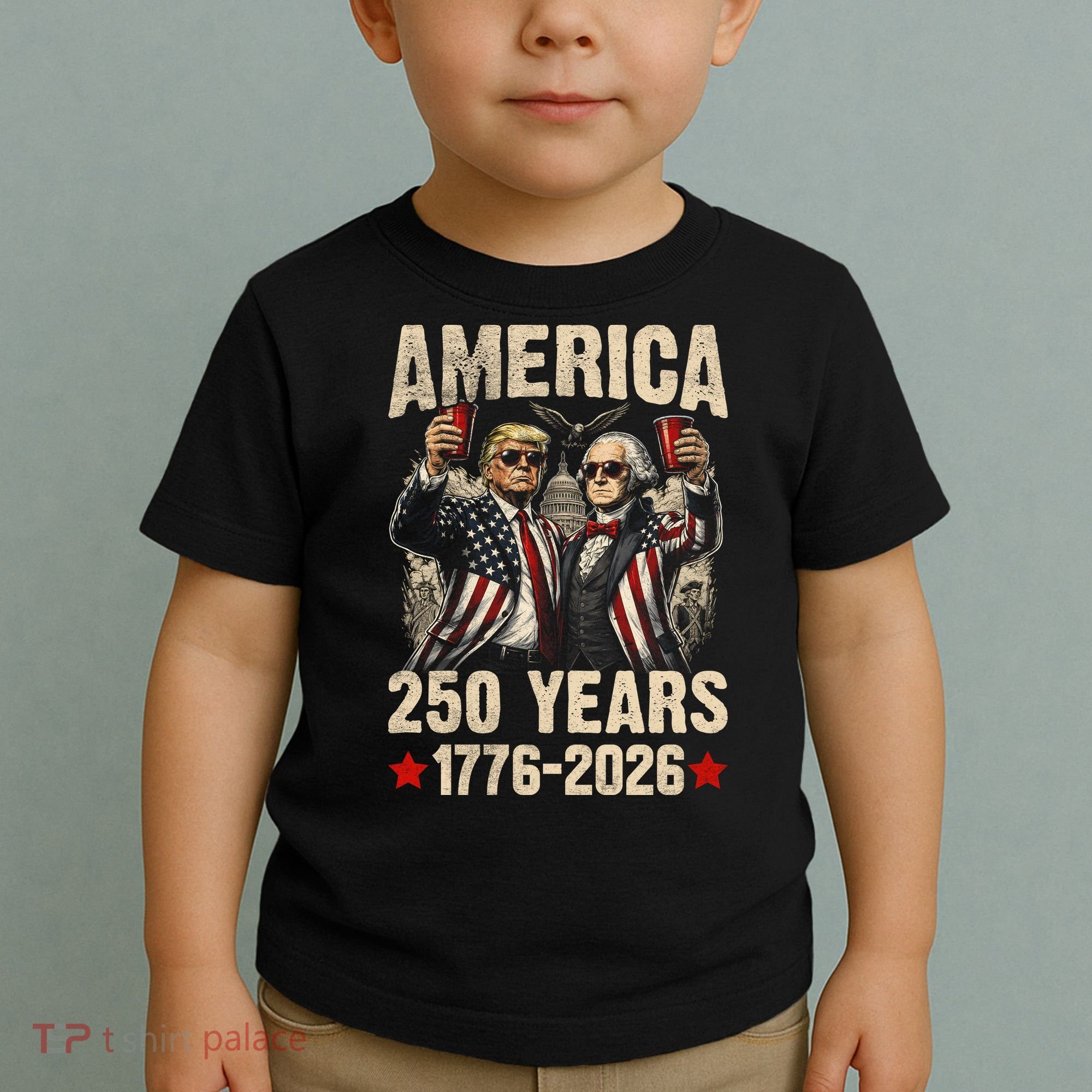 250 Years America 250th Anniversary Trump Washington Toddler T-Shirt