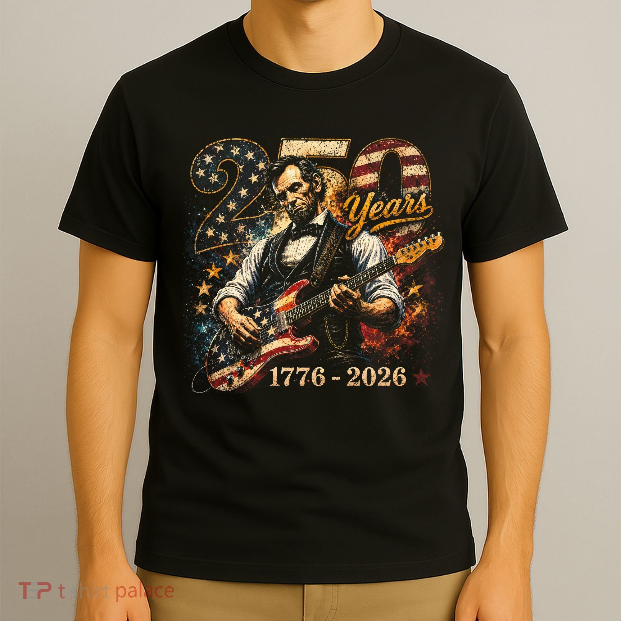 250 Years Abe Lincoln Playing Guitar 250th Anniversary  T-Shirt