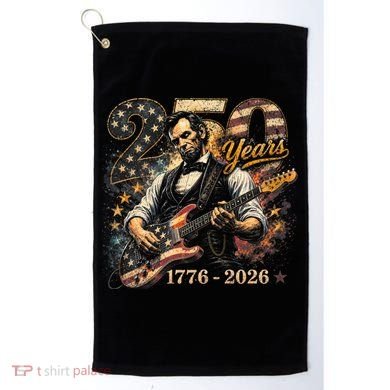 250 Years Abe Lincoln Playing Guitar 250th Anniversary  Golf Towel