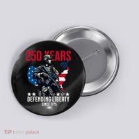 250 Years America Anniversary 250th Independence Day Button thumb 0