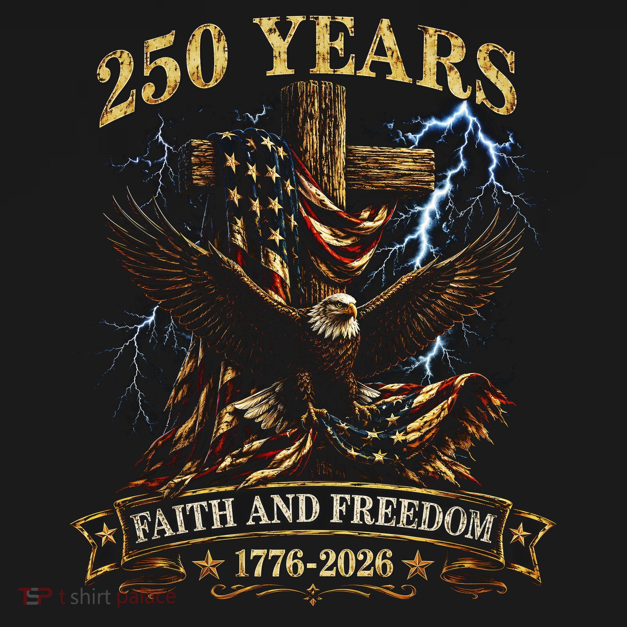 250 Years Faith Freedom 1776-2026  T-Shirt