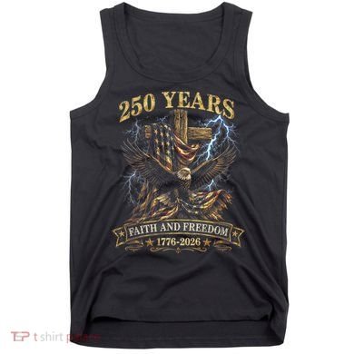 250 Years Faith Freedom 1776-2026  Tank Top