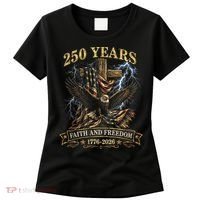 250 Years Faith Freedom 1776-2026  Women's T-Shirt thumb 0
