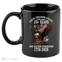 250 Years Faith Freedom Legacy Eagle 250th Anniversary 11oz C Handle Ceramic Mug thumb 2