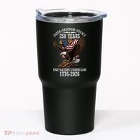 250 Years Faith Freedom Legacy Eagle 250th Anniversary Tumbler thumb 0