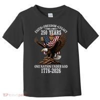 250 Years Faith Freedom Legacy Eagle 250th Anniversary Toddler T-Shirt thumb 0