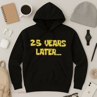 25 Years Later Funny Millennial 25th Birthday Gift Hoodie thumb 3