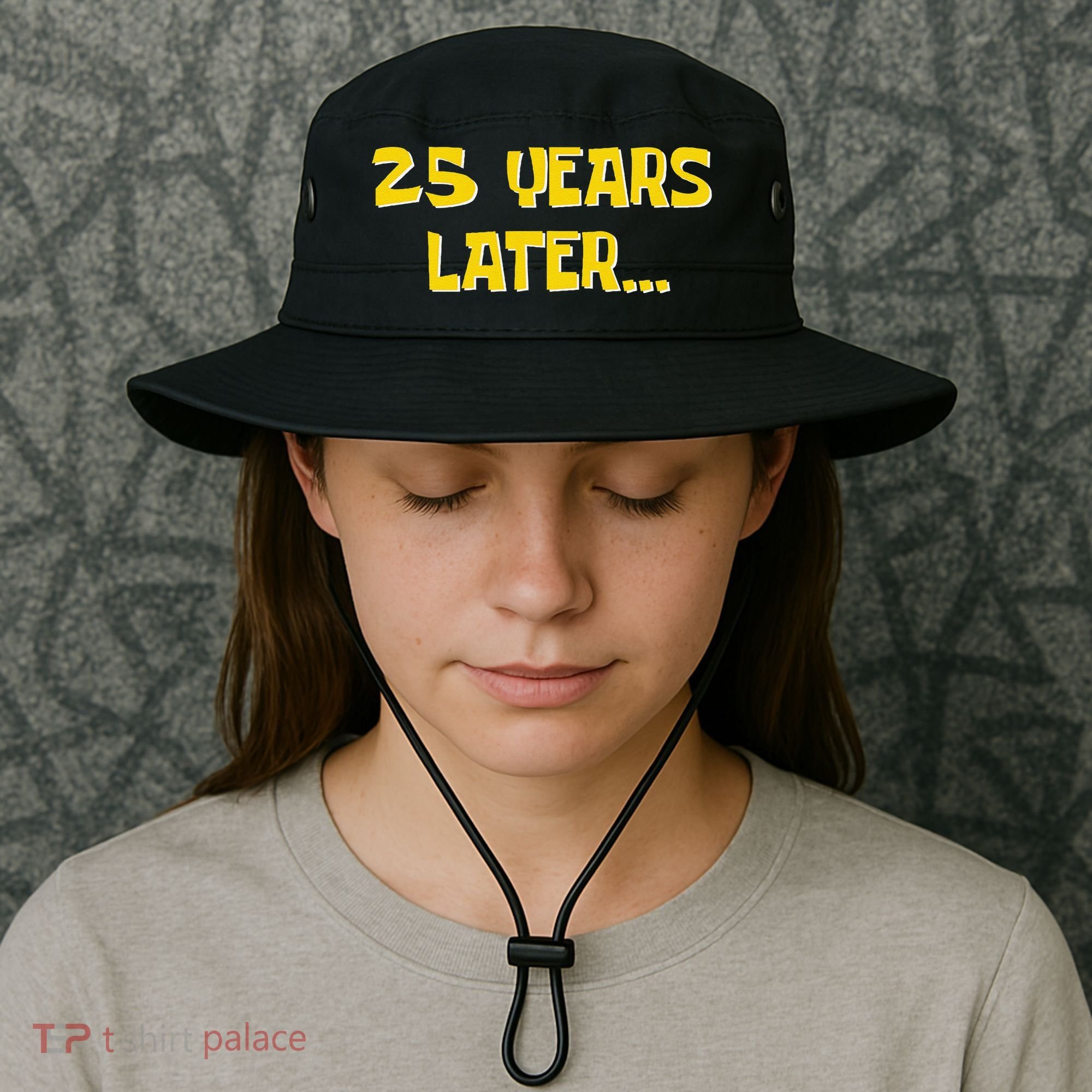 25 Years Later Funny Millennial 25th Birthday Gift Bucket Hat