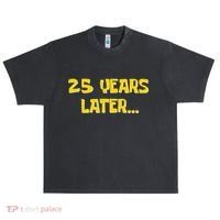 25 Years Later Funny Millennial 25th Birthday Gift Urban Oversized Heavyweight T-Shirt thumb 0