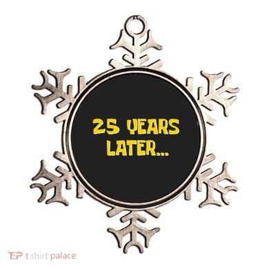 25 Years Later Funny Millennial 25th Birthday Gift Ornament
