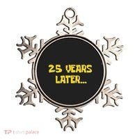 25 Years Later Funny Millennial 25th Birthday Gift Ornament thumb 0