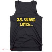 25 Years Later Funny Millennial 25th Birthday Gift Tank Top thumb 0