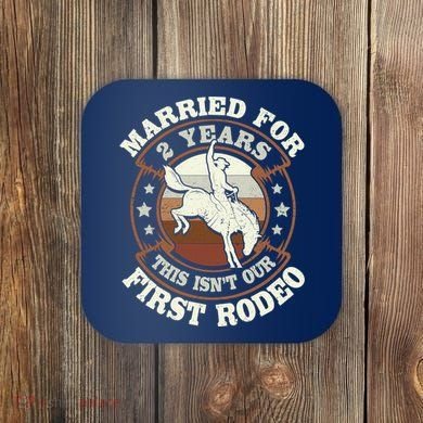 2 Years Married Cowboy 2nd Wedding Anniversary Rodeo Coaster