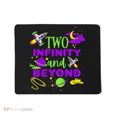 2 Year Old Two Infinity And Beyond 2nd Birthday Mousepad