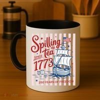 250 Years Of Freedom Spilling The Tea Since 1773 Coffee Mug thumb 4
