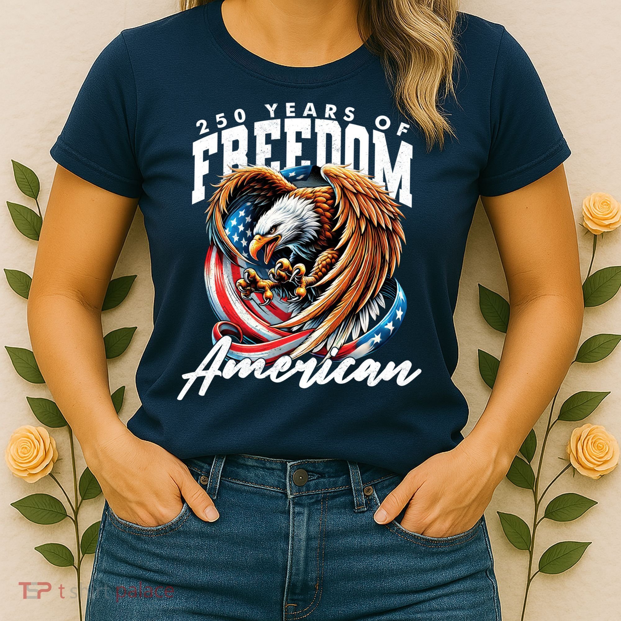 250 Years Of Freedom USA American Flag Eagle Women's T-Shirt