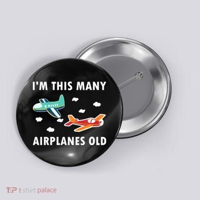 2 Years Old Airplanes Old 2nd Birthday Button