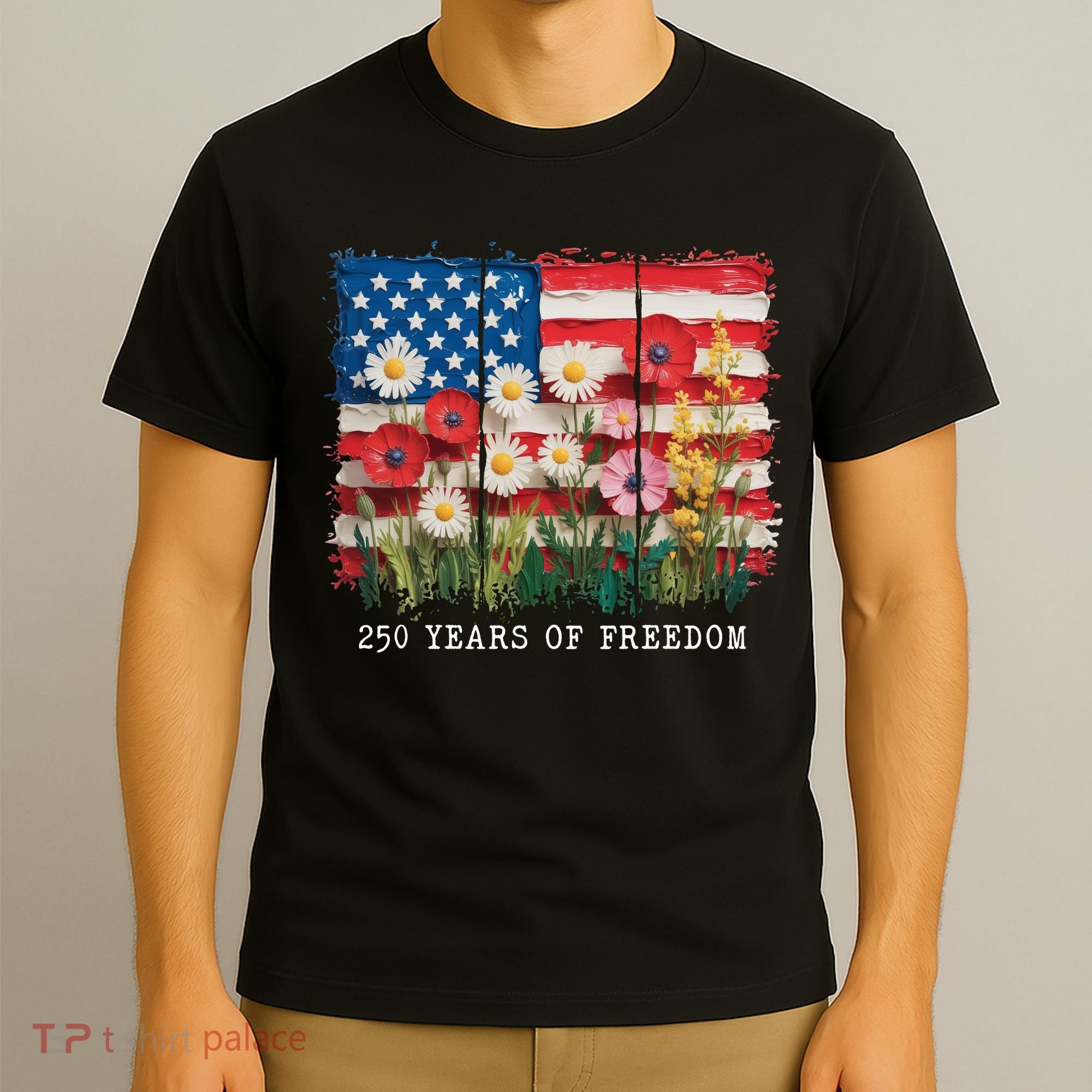 250 Years Of Freedom 4th Of July T-Shirt