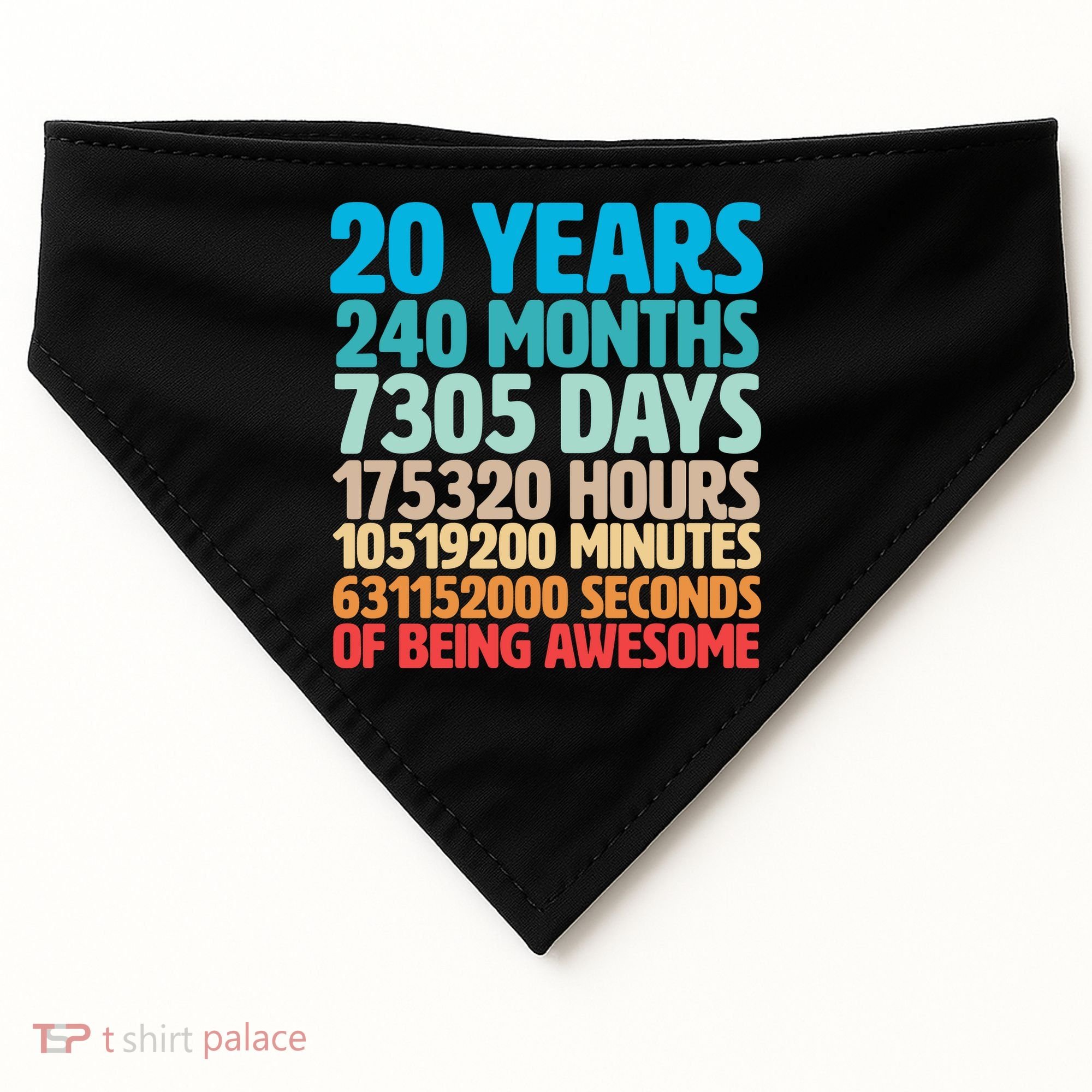 20 Years Of Being Awesome 20th Birthday Time Breakdown USA-Made Doggie Bandana