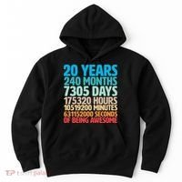 20 Years Of Being Awesome 20th Birthday Time Breakdown Hoodie thumb 0