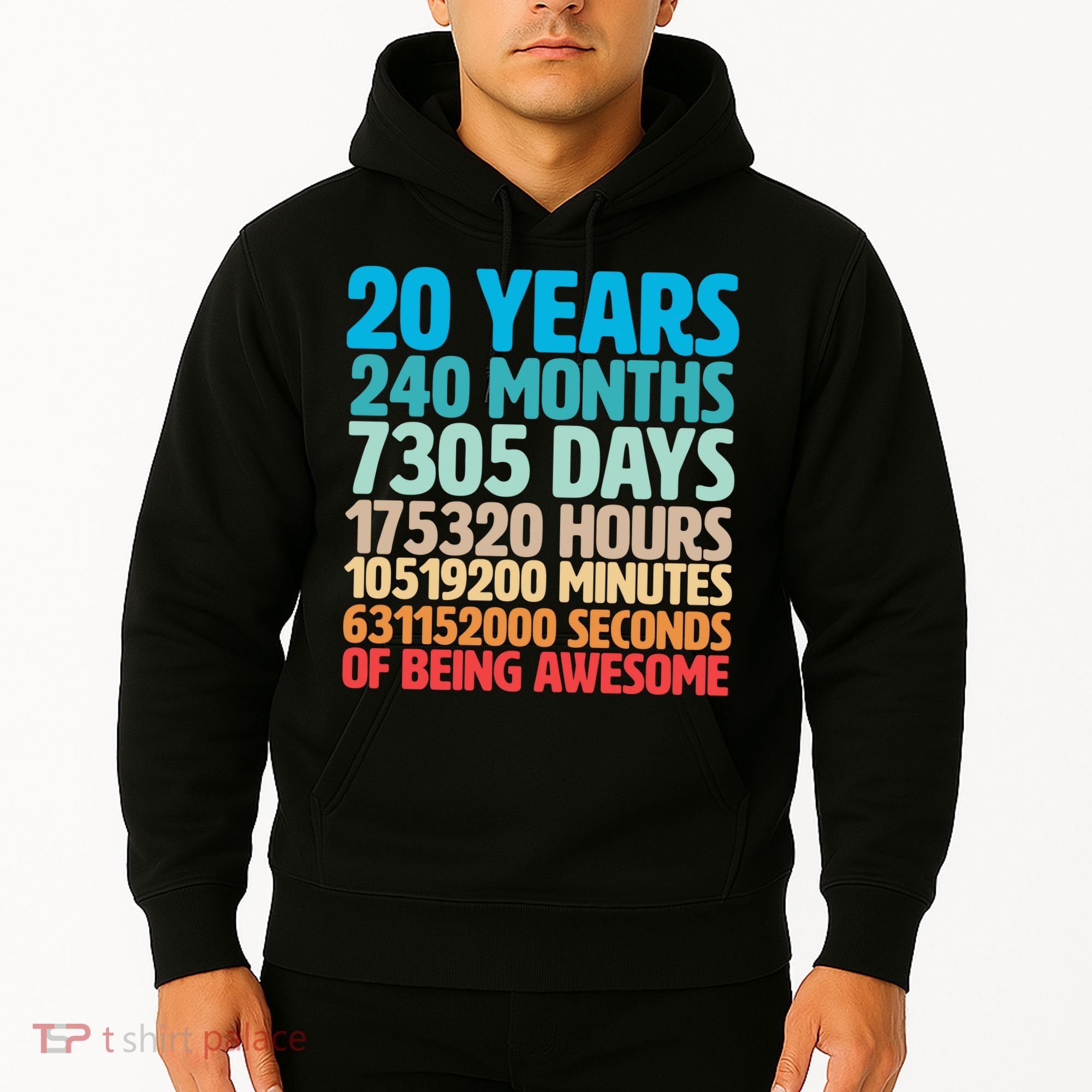 20 Years Of Being Awesome 20th Birthday Time Breakdown Hoodie