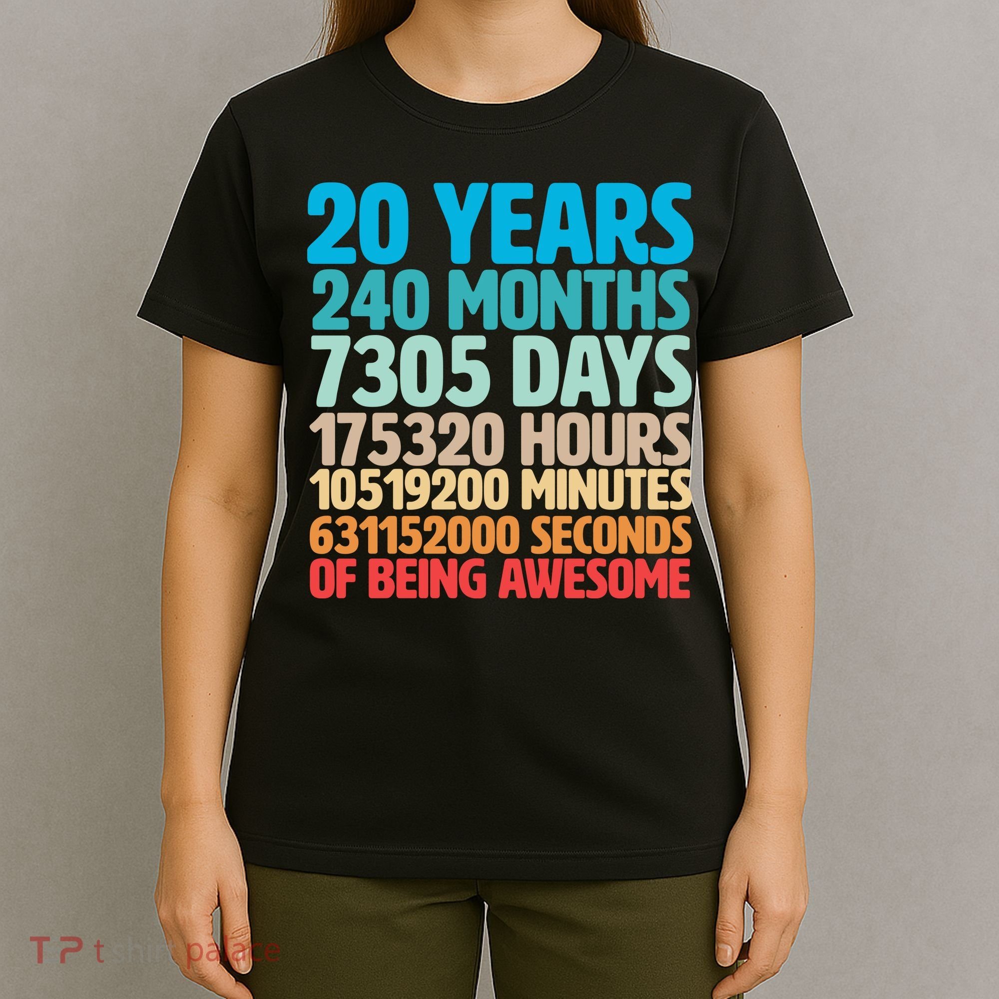 20 Years Of Being Awesome 20th Birthday Time Breakdown T-Shirt