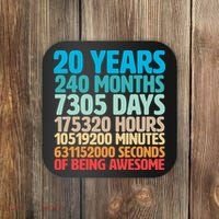 20 Years Of Being Awesome 20th Birthday Time Breakdown Coaster thumb 0
