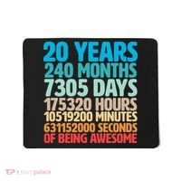 20 Years Of Being Awesome 20th Birthday Time Breakdown Mousepad thumb 0