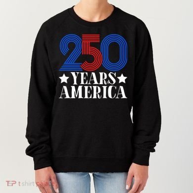 250 Years Of America Women's Sweatshirt
