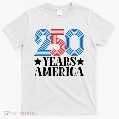 250 Years Of America T-Shirt