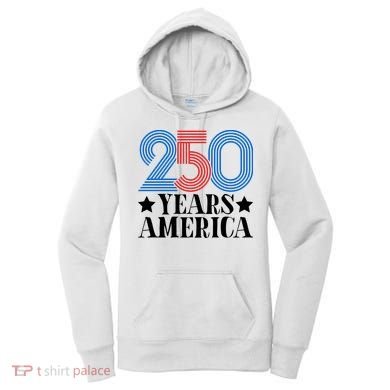 250 Years Of America Women's Hoodie