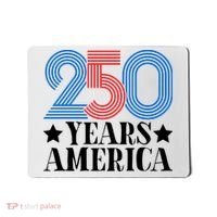 250 Years Of America Mousepad thumb 0