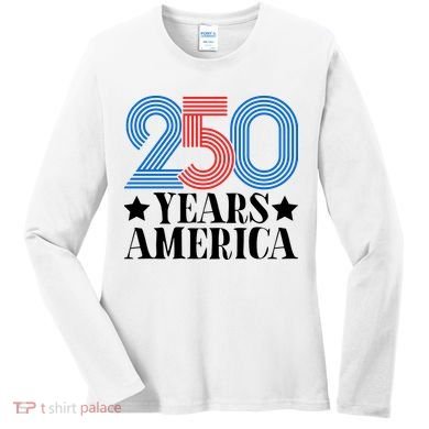 250 Years Of America Women's Long Sleeve Shirt