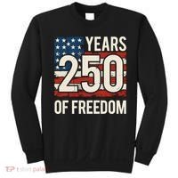 250 Years Of Freedom America 250th Birthday Sweatshirt thumb 0
