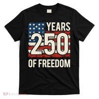 250 Years Of Freedom America 250th Birthday T-Shirt thumb 0