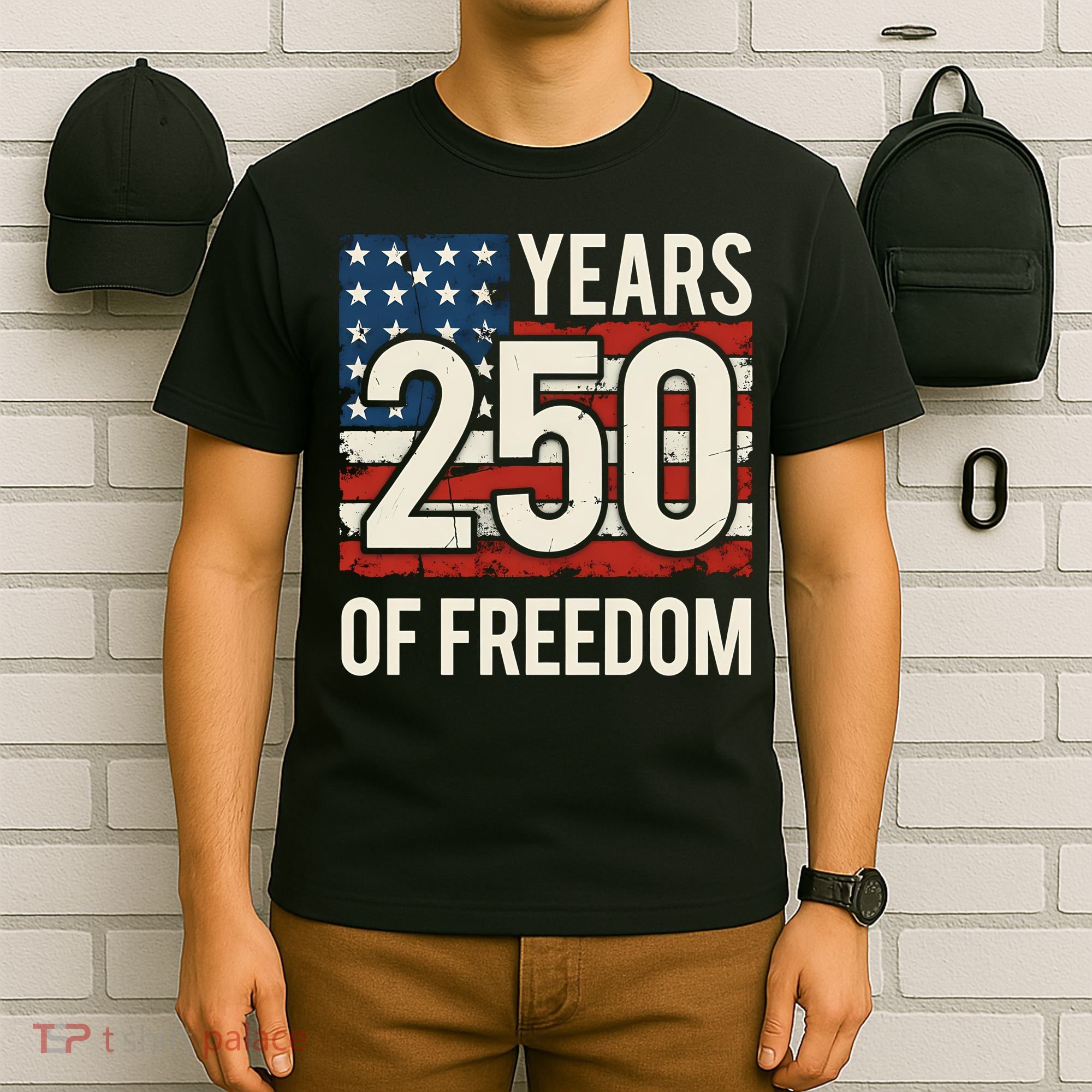 250 Years Of Freedom America 250th Birthday T-Shirt