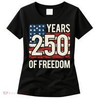 250 Years Of Freedom America 250th Birthday Women's T-Shirt thumb 0